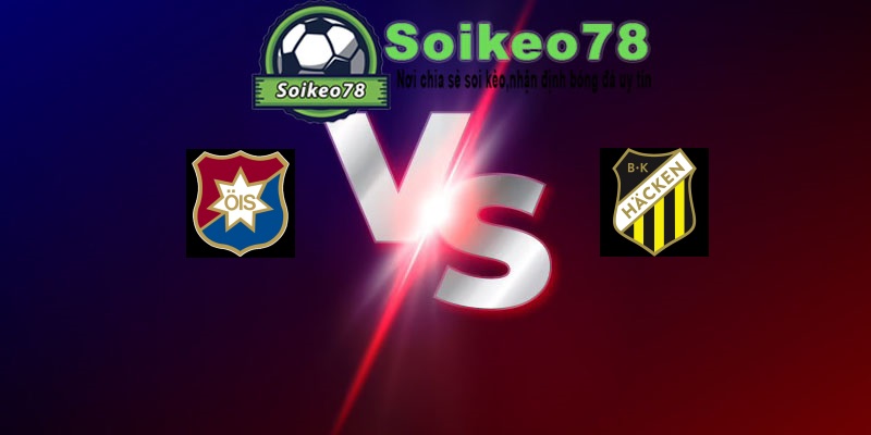Örgryte vs Häcken – Trận đấu 22h30 11/07/2026 – VĐQG Thụy Điển