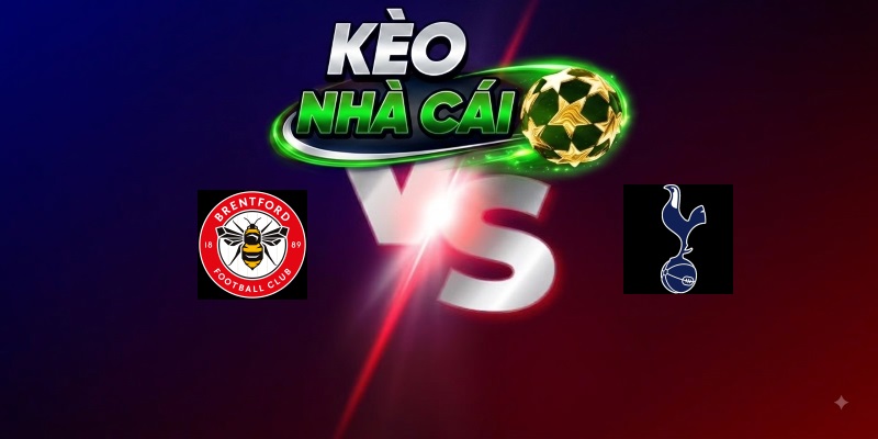 Brentford vs Tottenham Hotspur – Trận đấu 23h30 22/08/2026 – Ngoại Hạng Anh