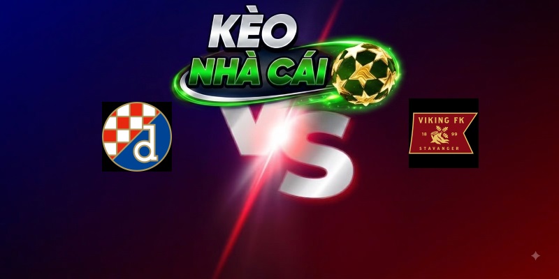 Dinamo Zagreb vs Viking – Trận đấu 02h00 19/08/2026 – Vòng loại Champions League