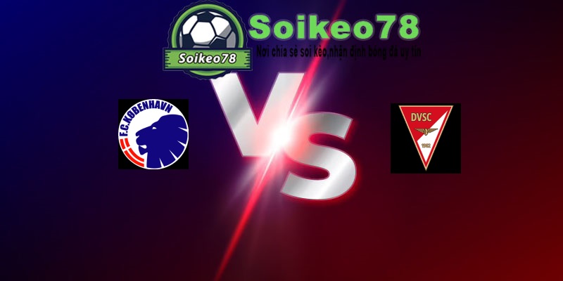 FC København vs Debrecen – Trận đấu 23h00 12/08/2026 – Vòng loại Conference League