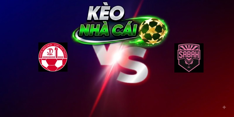 Hapoel Beer Sheva vs Sabah FK – Trận đấu 02h00 20/08/2026 – Vòng loại Champions League