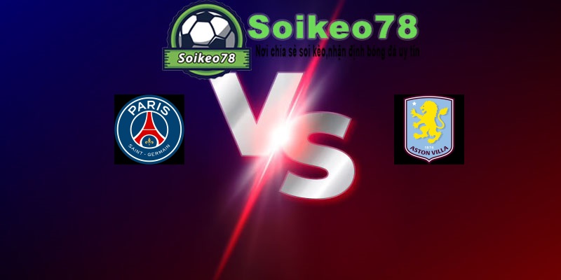PSG vs Aston Villa – Trận đấu 02h00 13/08/2026 – SIÊU CÚP CHÂU ÂU