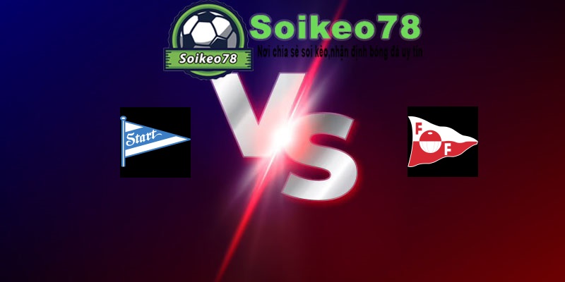 Start vs Fredrikstad – Trận đấu 23h00 08/08/2026 – VĐQG Na Uy